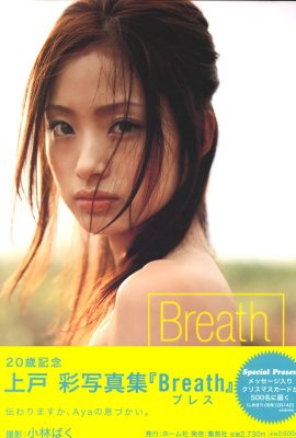 上戸彩[Photobook] Aya Ueto – Breath (133 Photos)