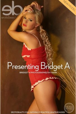 EroticBeauty – Bridget A – Presenting Bridget A